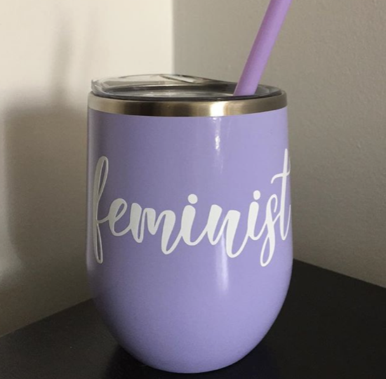 Feminist – Custom Wine Tumbler